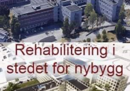 Rehabilitering i stedet for nybygg